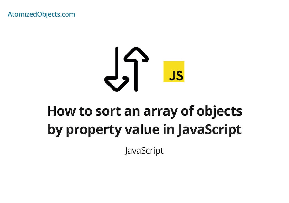 How to sort an array of objects by property value in JavaScript