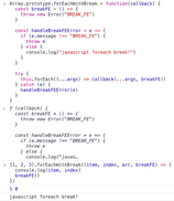 How to break a JavaScript forEach loop | Atomized Objects