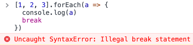 Illegal break statement in JavaScript forEach loop