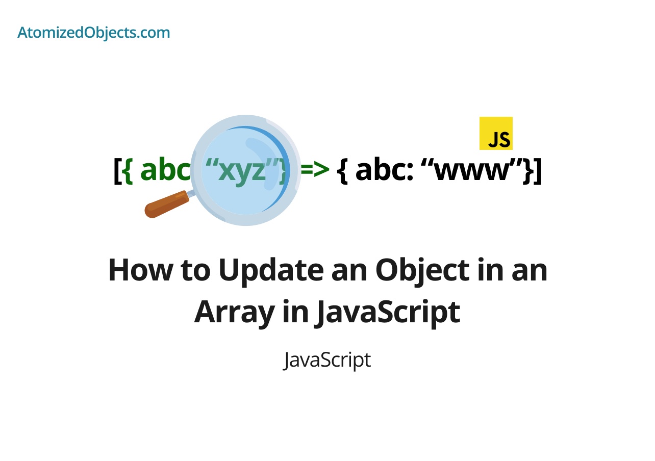 How to Update an Object in an Array in JavaScript