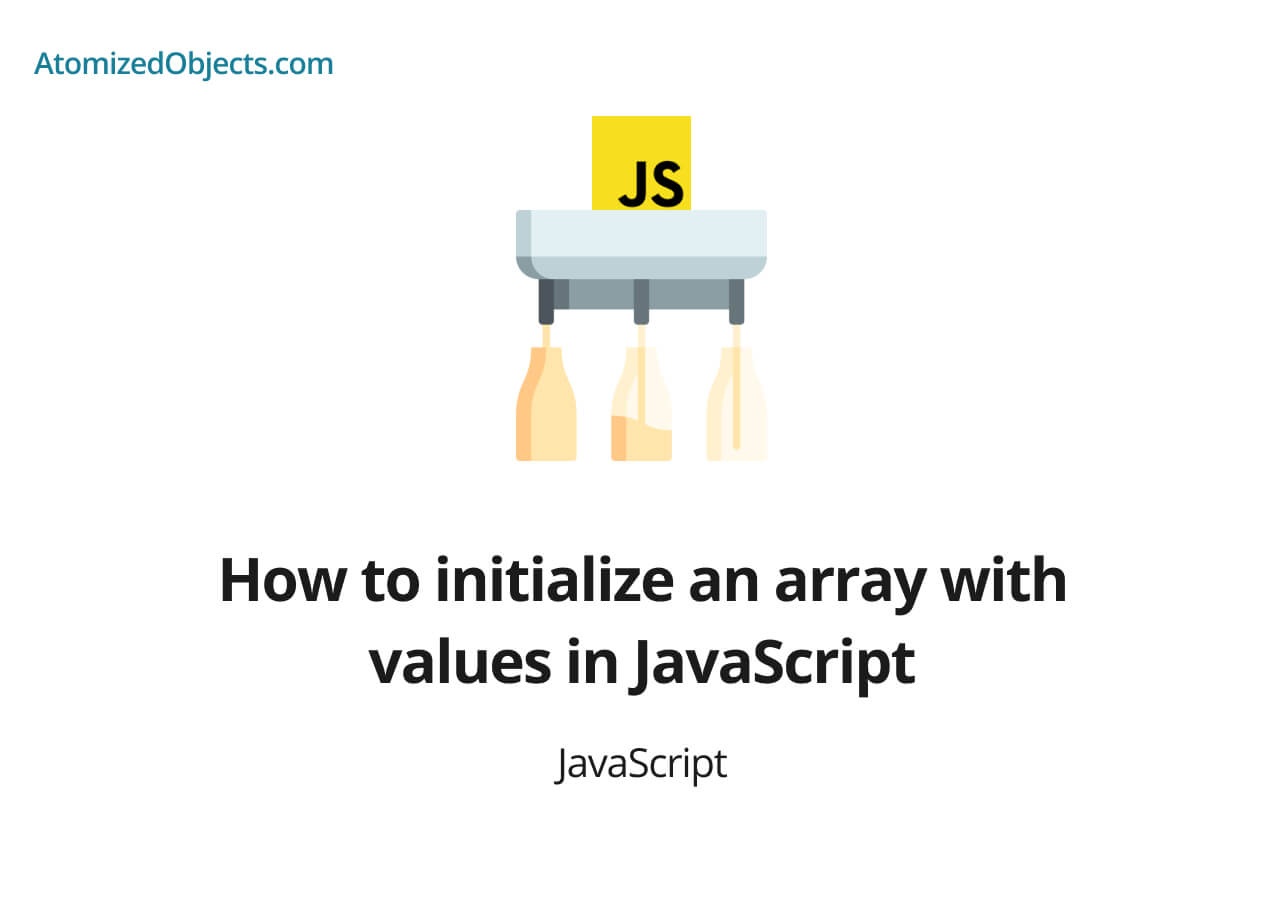 How to initialize an array with values in JavaScript