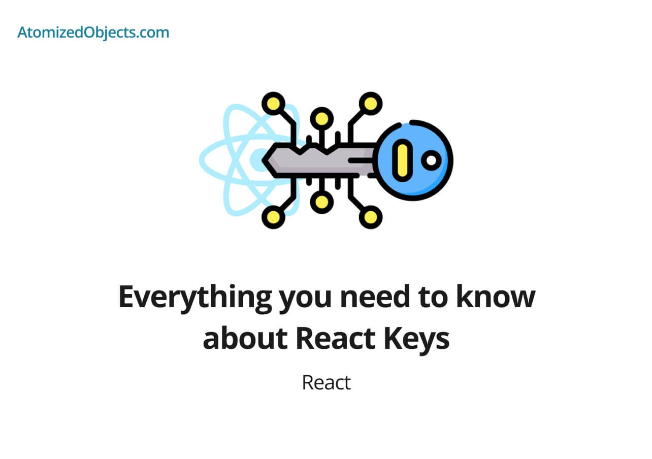 Everything you need to know about React Keys